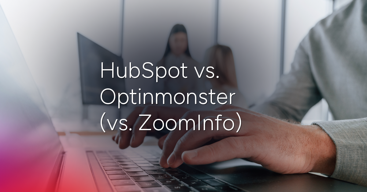 hubspot-vs-optinmonster-featured-image