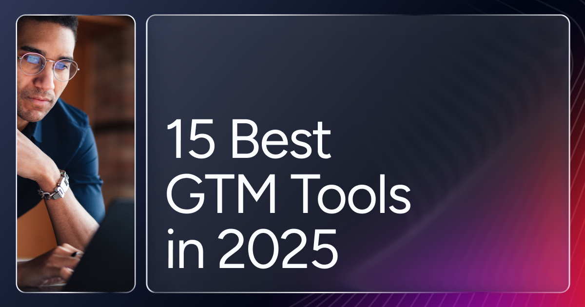 OG Image 15 Best Go-to-Market Tools in 2025