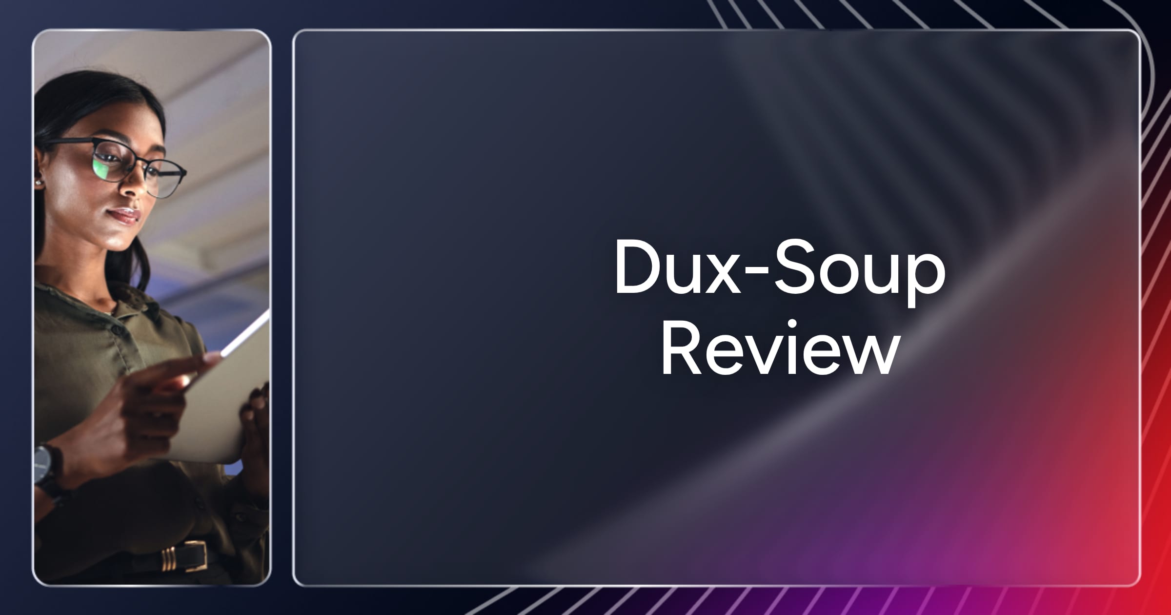 Dux-Soup Review [2026]: Is It Worth It?