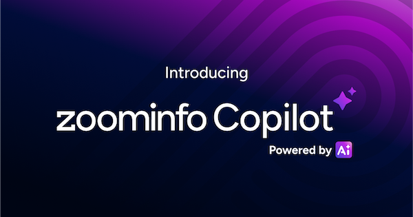 The Future of Go-to-Market AI: Introducing ZoomInfo Copilot