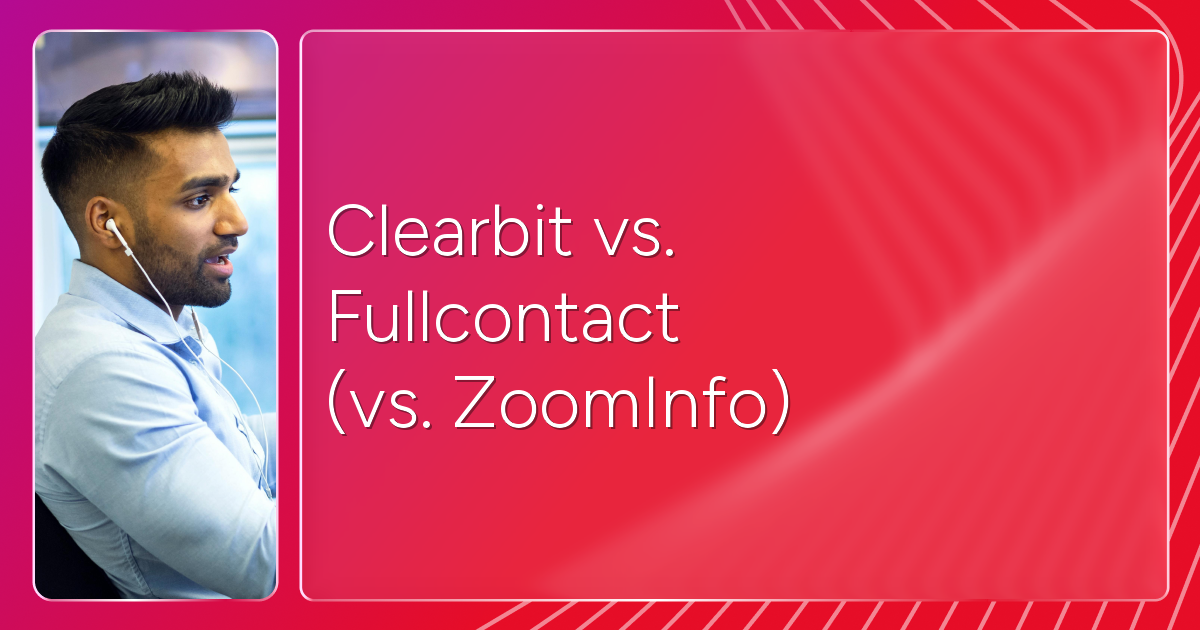 clearbit-vs-fullcontact-featured-image