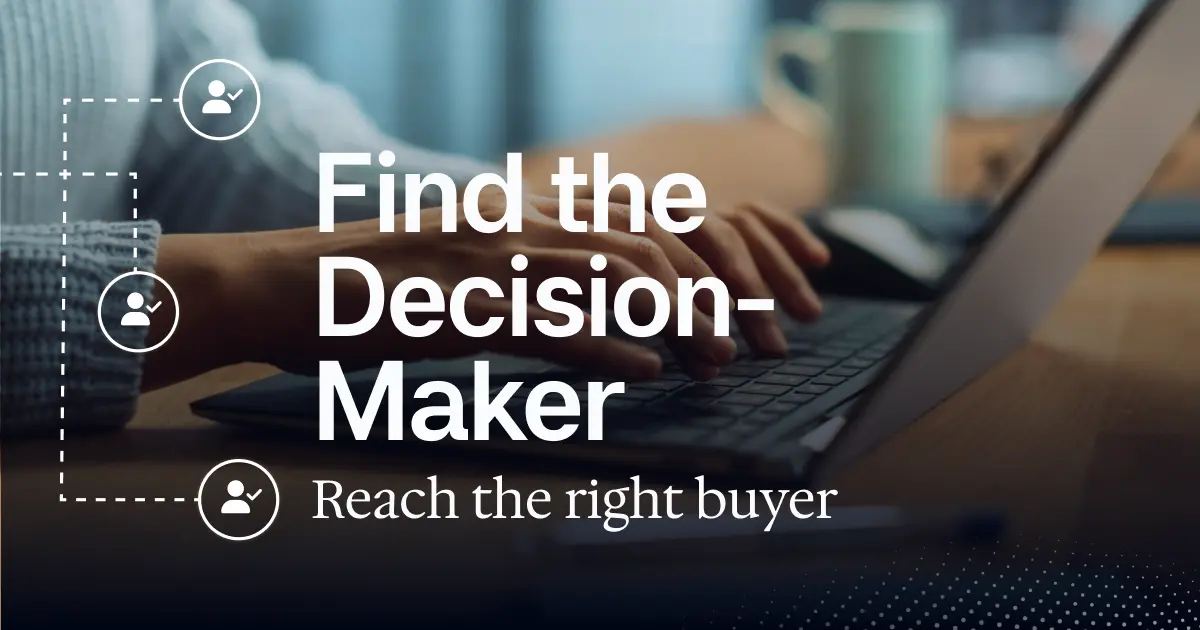 How to Find the Right Decision-Maker in B2B Sales