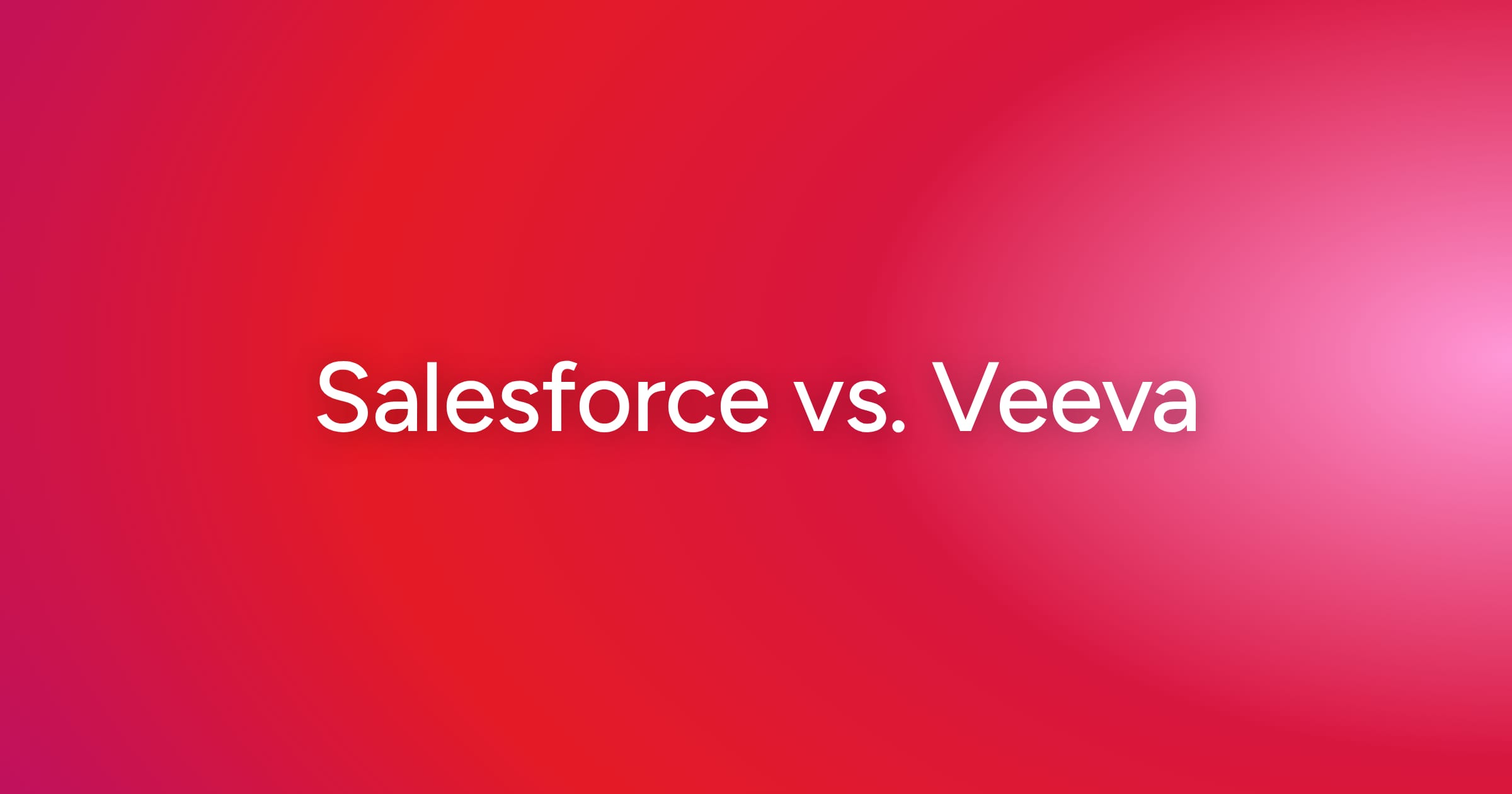 og-salesforce-vs-veeva