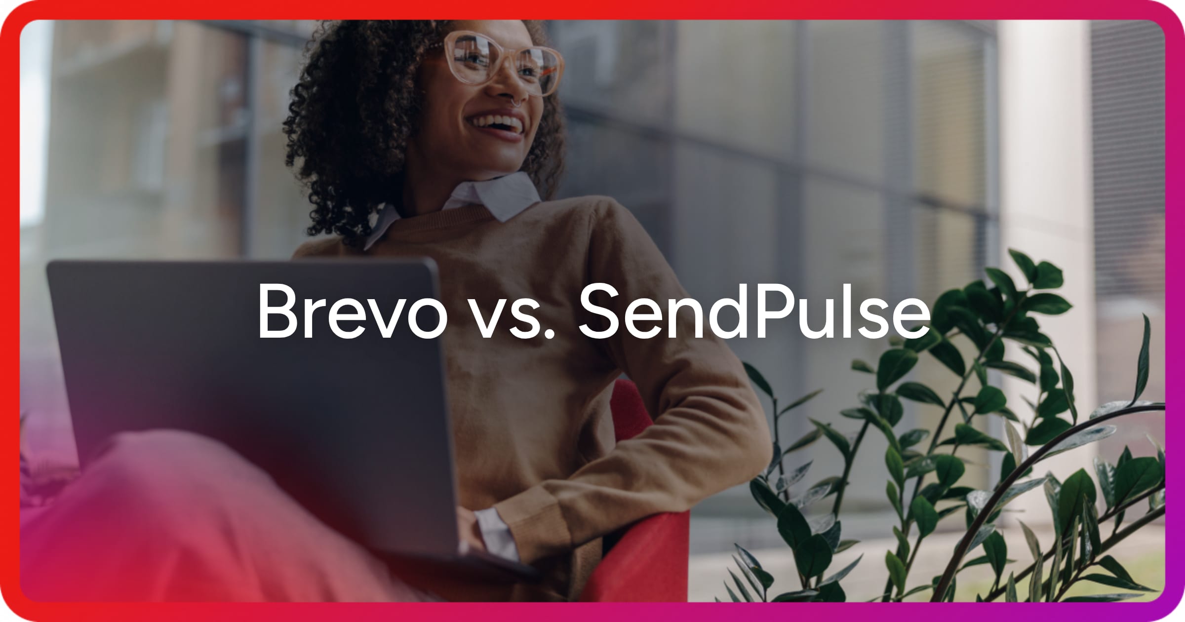 og-brevo-vs-sendpulse