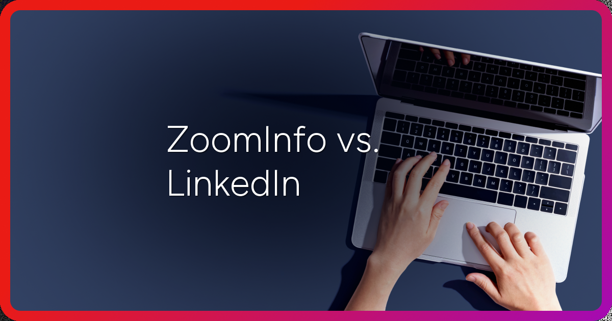 zoominfo-vs-linkedin-featured-image