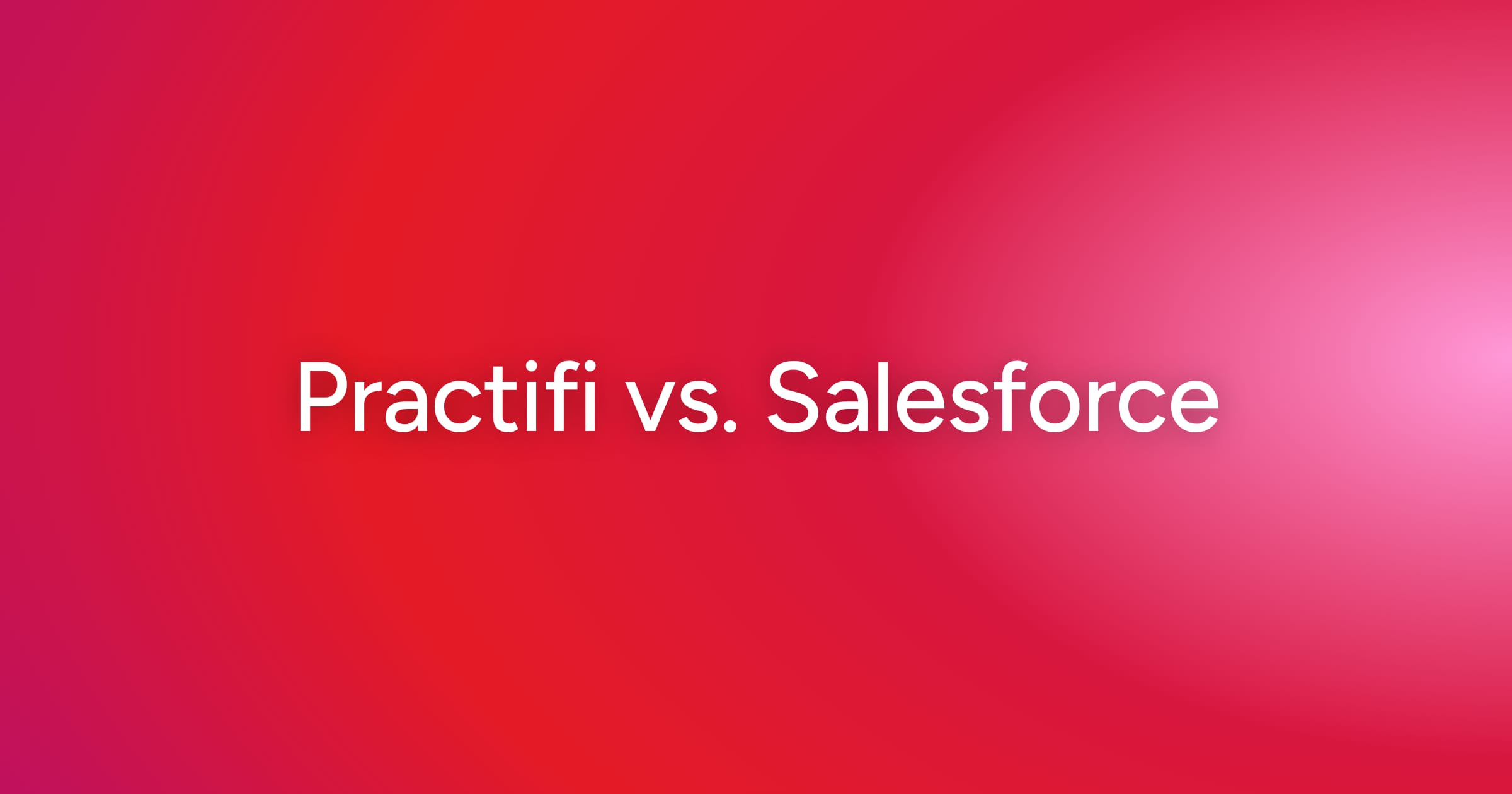 og-practifi-vs-salesforce