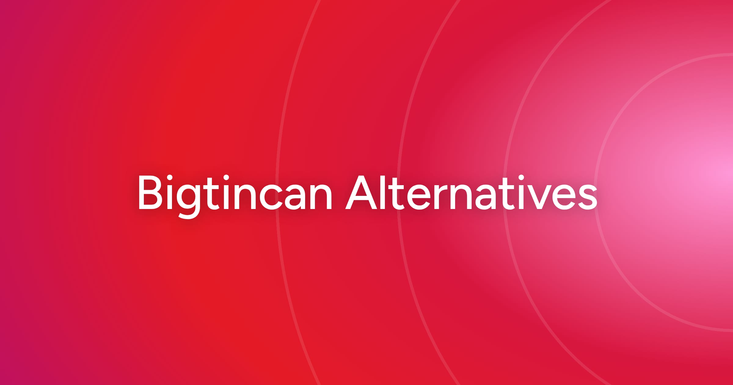 7 Bigtincan Alternatives: Specialized Tools for Modern Revenue Teams (2026)