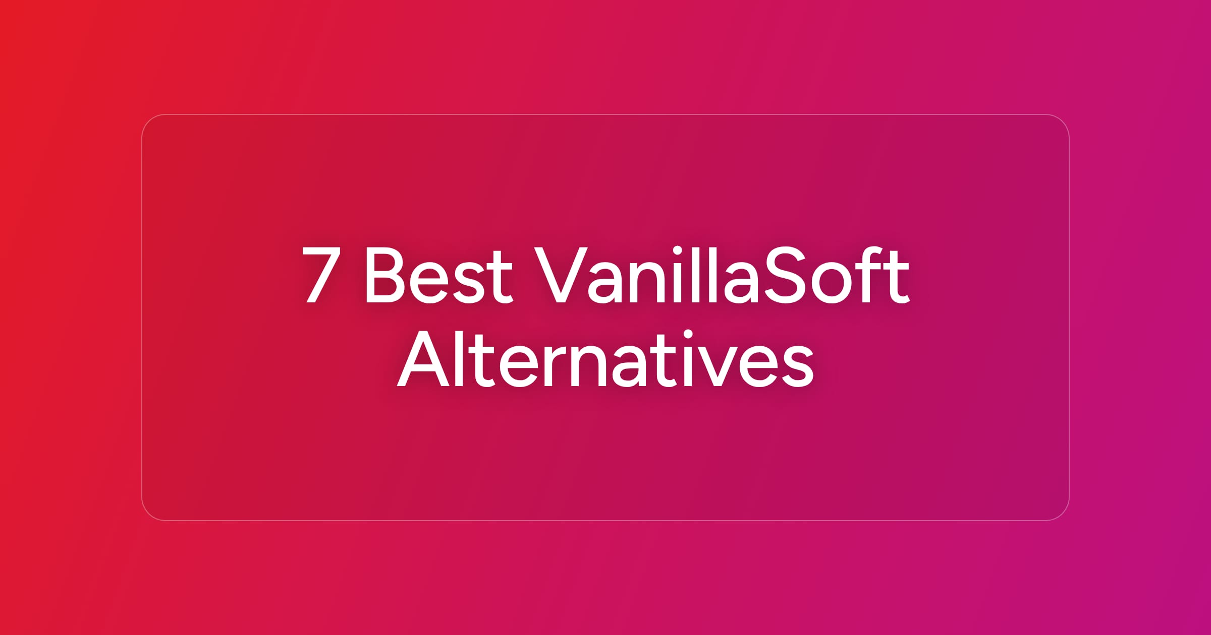 og-vanillasoft-alternatives