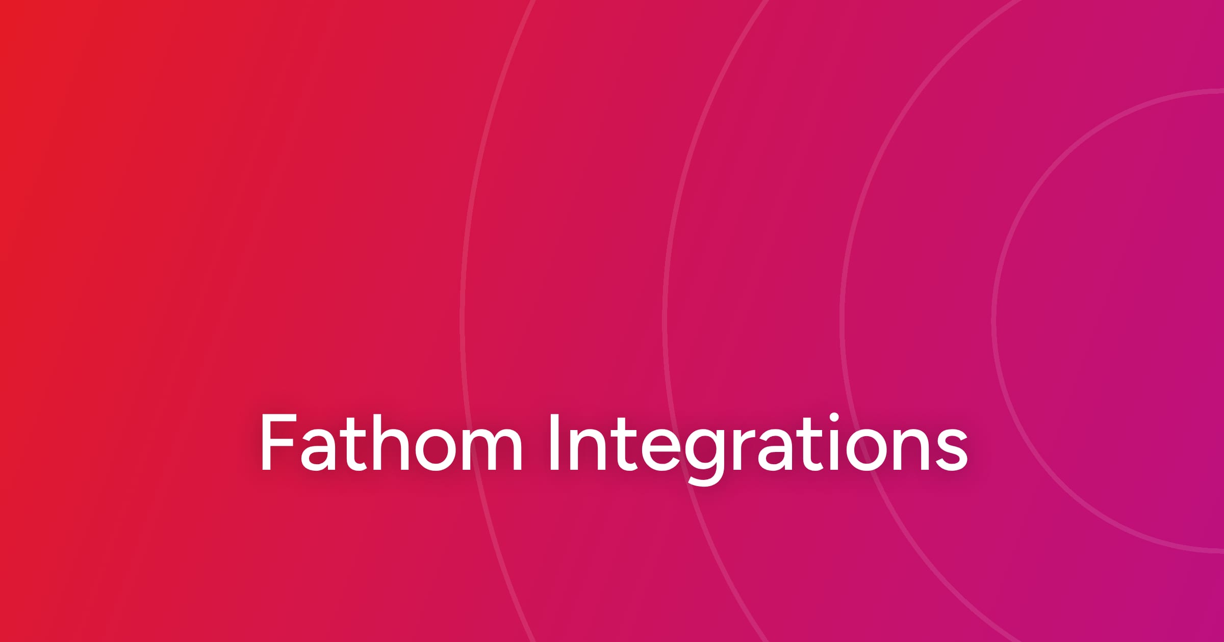 og-fathom-integrations