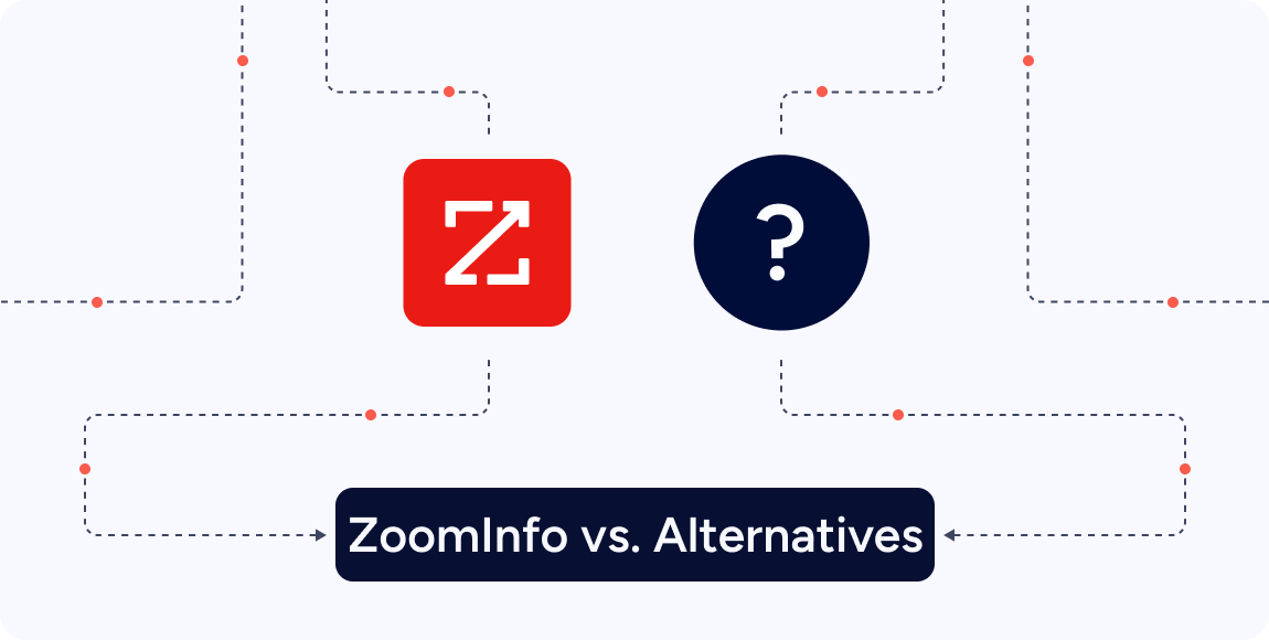 ZoomInfo vs. Alternatives: Comparing the Best B2B Data & GTM Tools