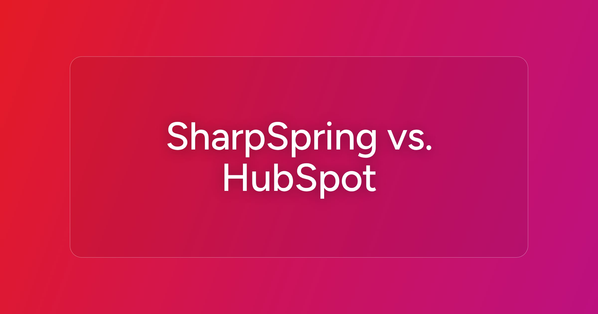 og-sharpspring-vs-hubspot