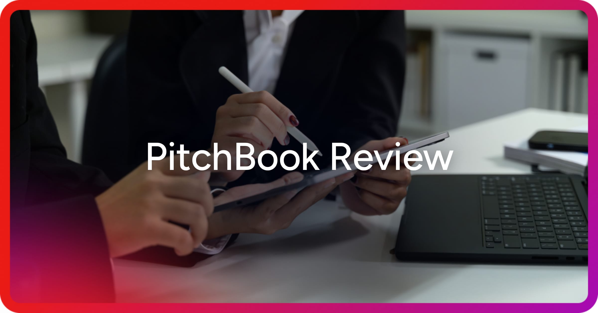 og-pitchbook-review
