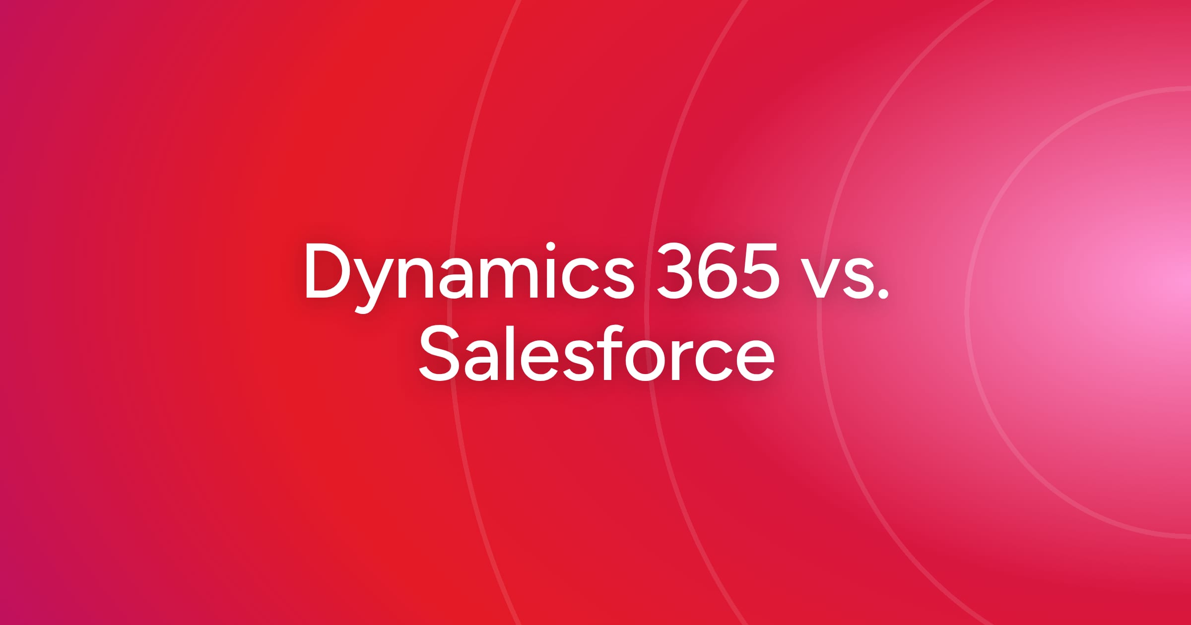og-dynamics-365-vs-salesforce