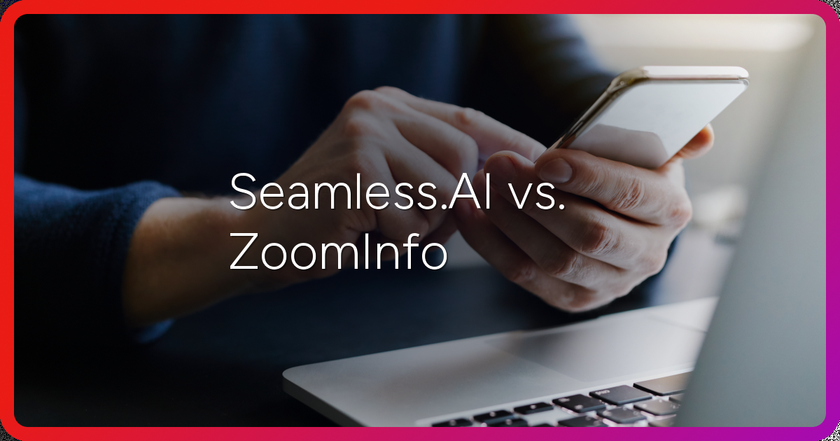 seamless-ai-vs-zoominfo-featured-image