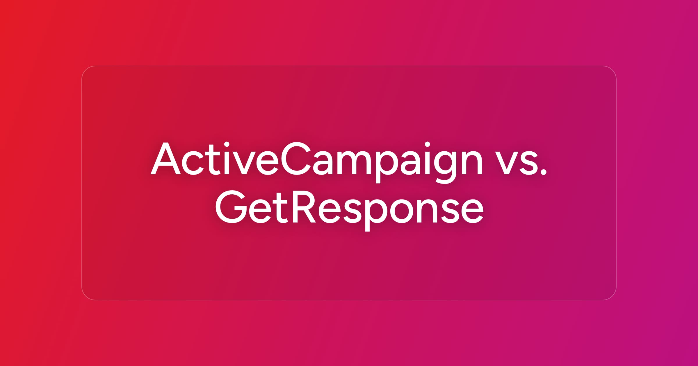 og-activecampaign-vs-getresponse