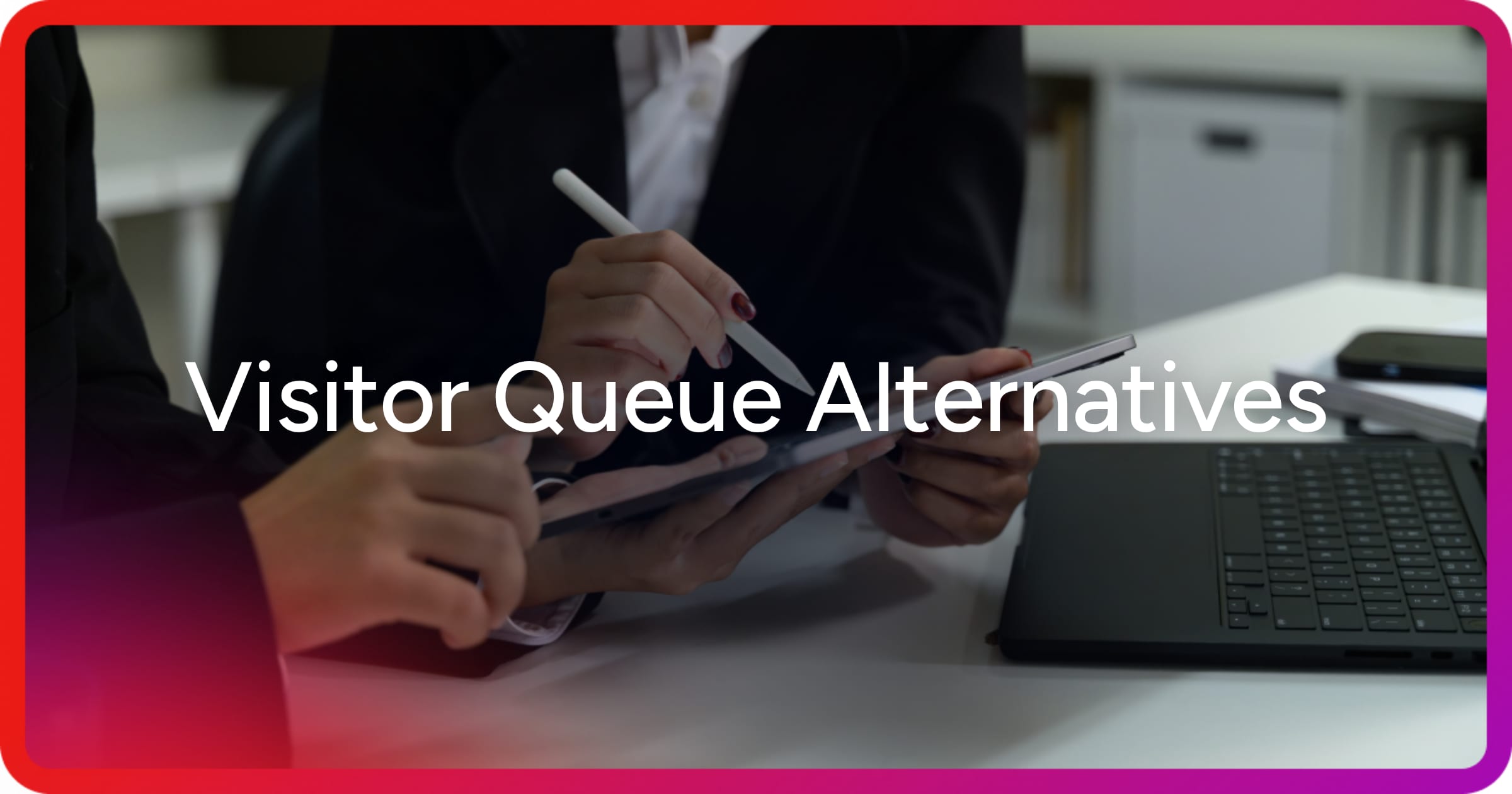 og-visitor-queue-alternatives