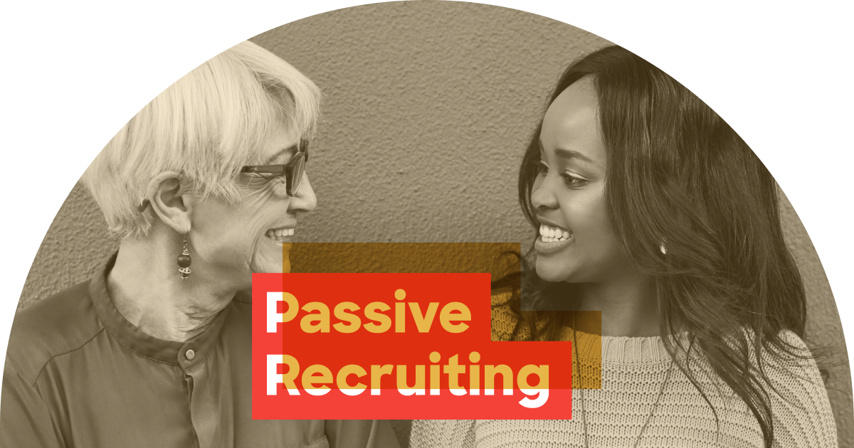 How to Engage & Recruit Great Passive Candidates