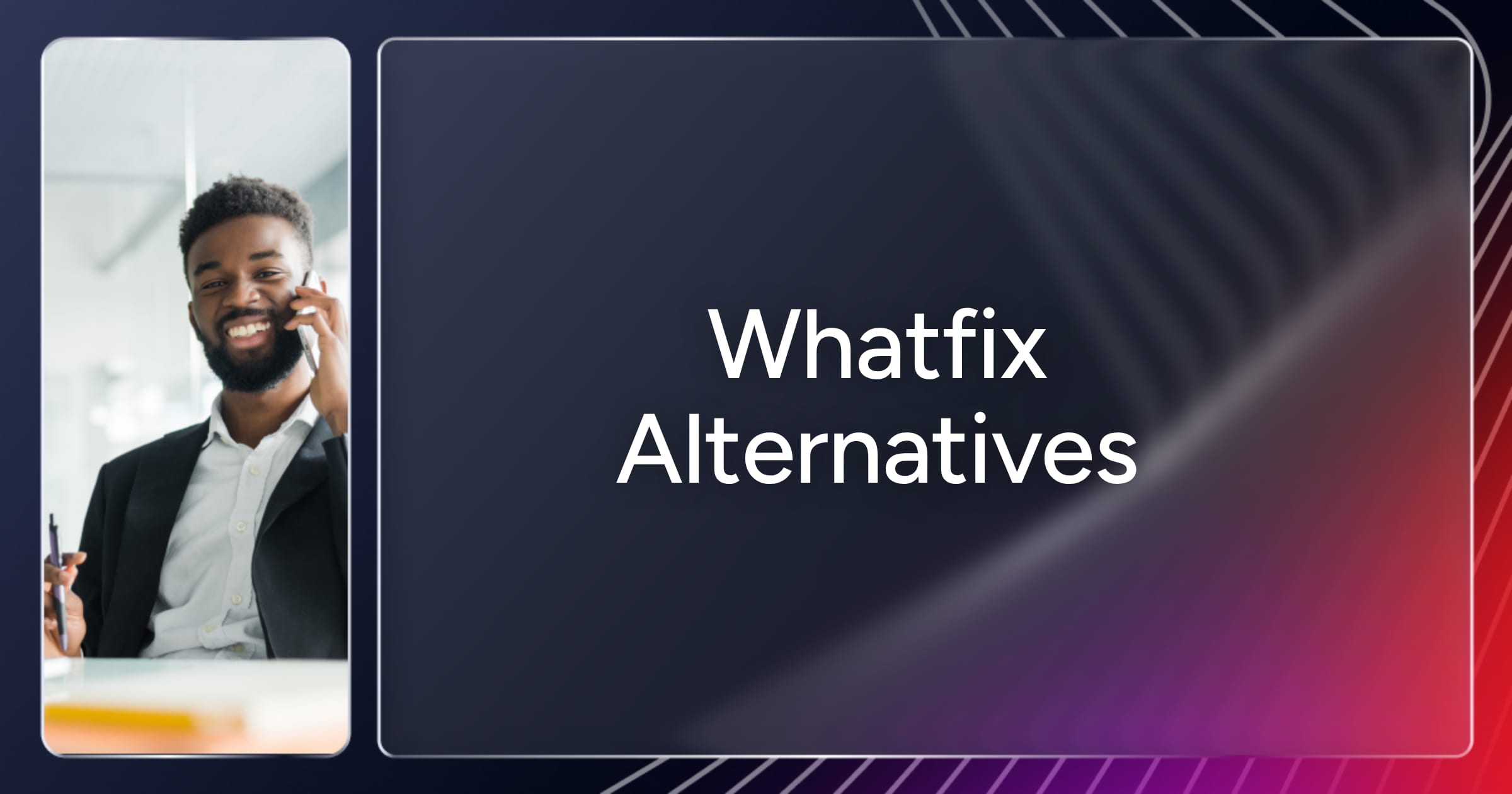 7 Best Whatfix Alternatives [2026]