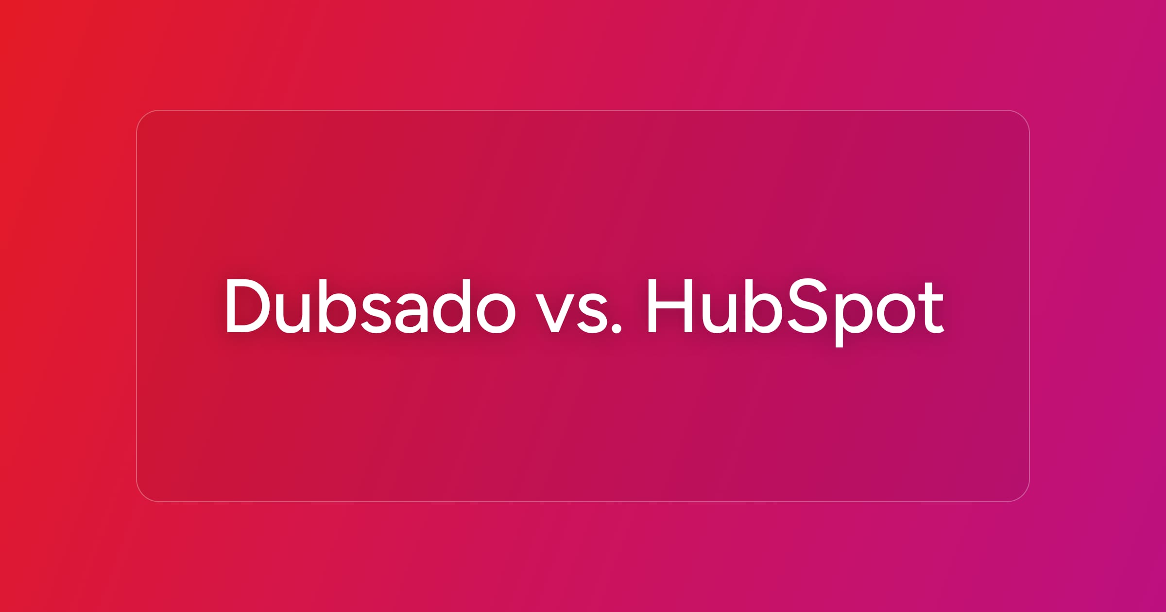 og-dubsado-vs-hubspot