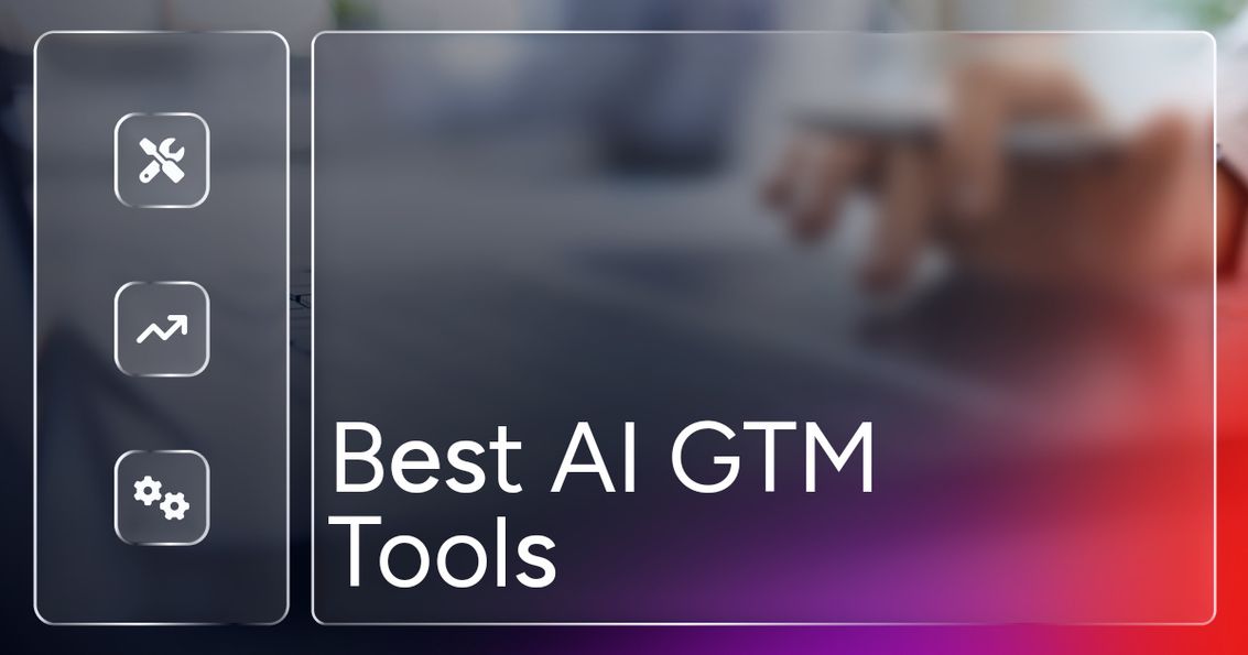 Best AI GTM Tools of 2026