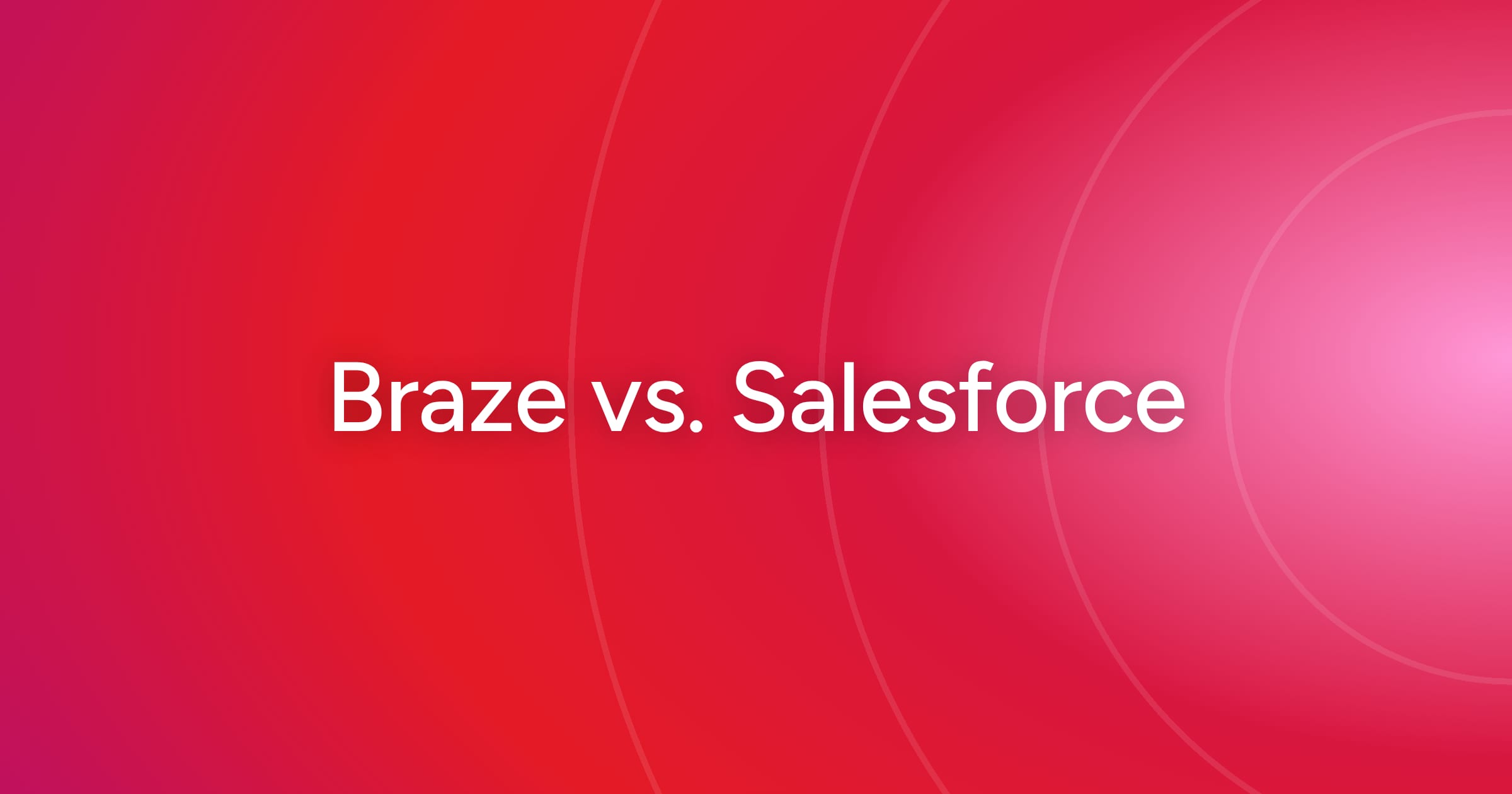 og-braze-vs-salesforce