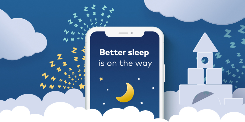 Against a dark blue background are fluffy clouds, a castle made of off-white blocks, and colorful stars bursting with Zs like fireworks. In the middle is a phone outline with a moon, stars, and text reading, “Better sleep is on the way.”