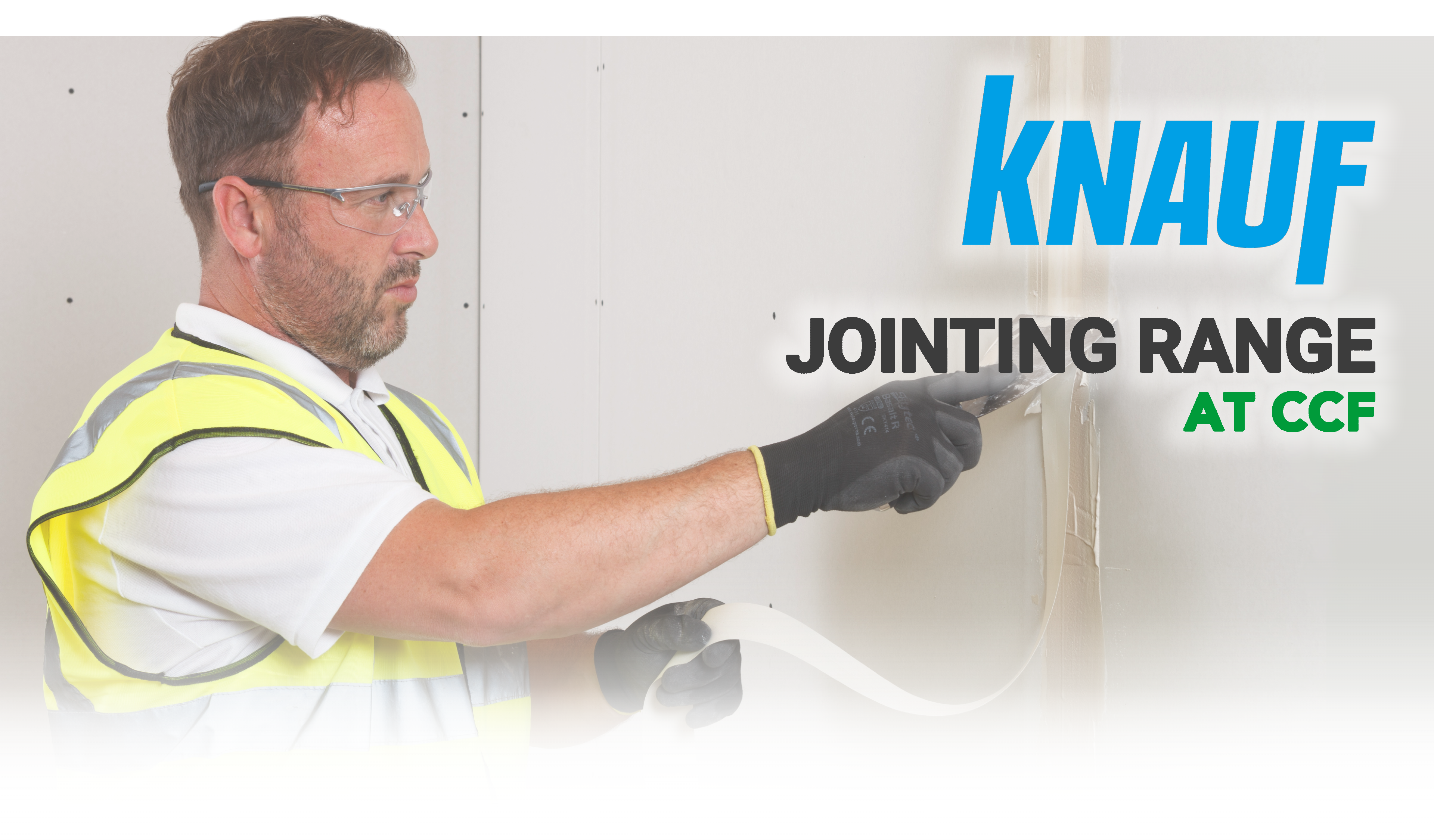 Knauf Jointing Range at CCF