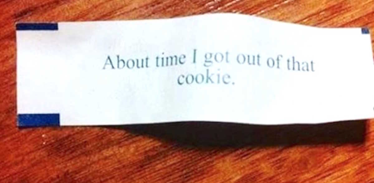 15 Funny Fortunes People Actually Found In Their Cookies | LittleThings.com