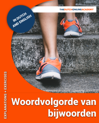 Learn Dutch with Word order of adverbs