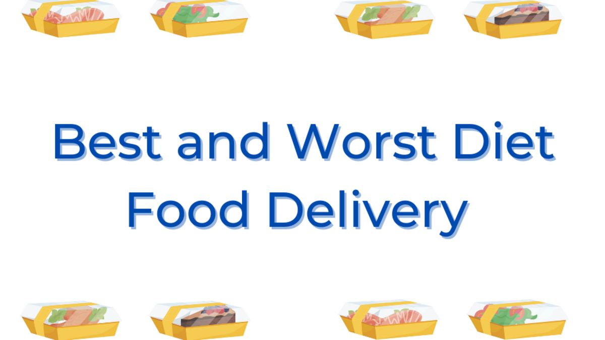 Best and Worst Diet Food Delivery Companies
