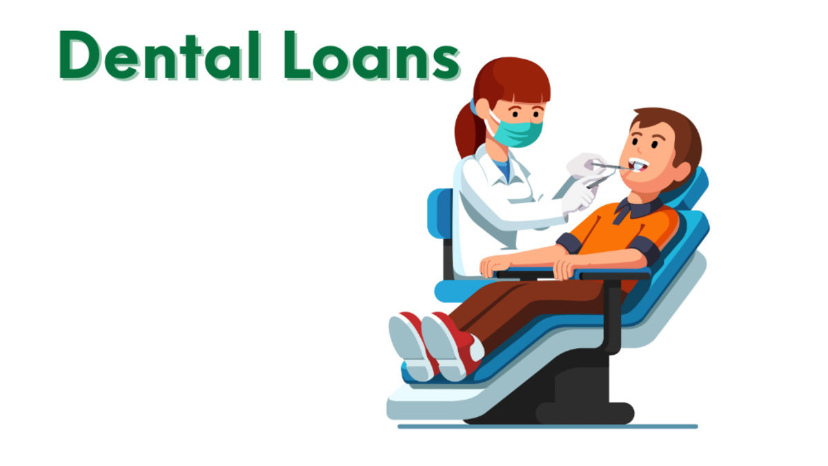 What Are Dental Loans and How Do They Work?