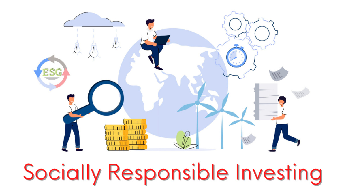 Socially Responsible Investing – Money Where Your Ethics Are