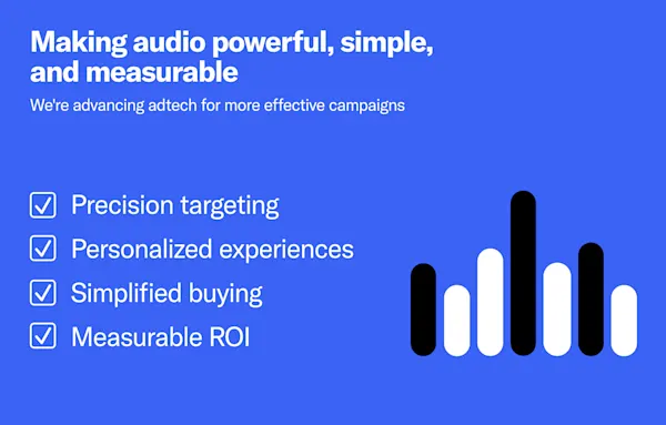 Our Adtech Is Transforming Digital Audio Advertising