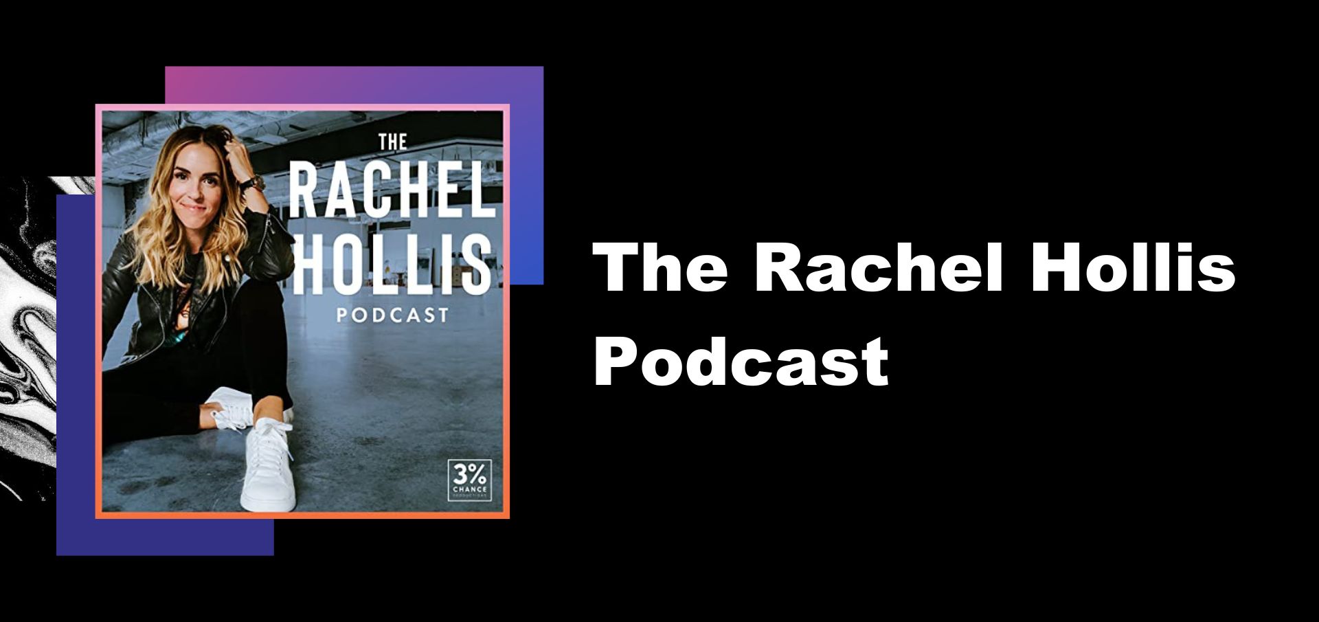The Rachel Hollis Podcast