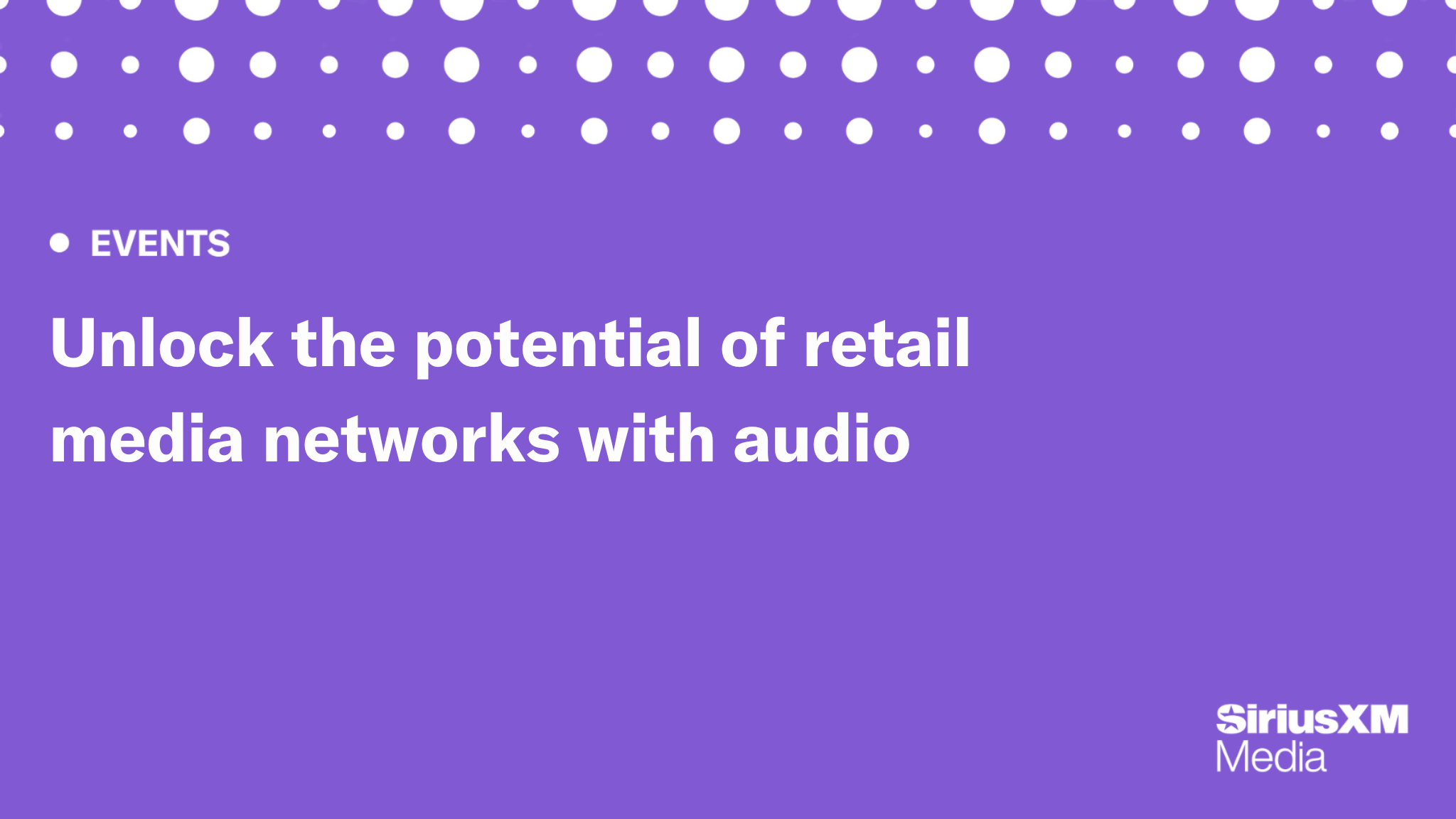 Unlock the Potential of Retail Media Networks with Audio
