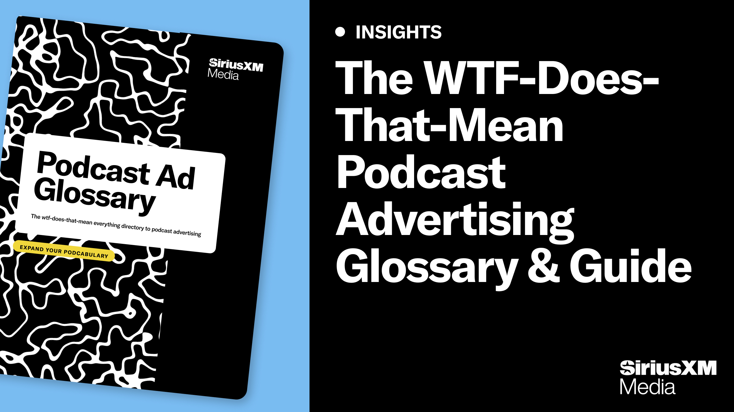 The WTFDoesThatMean Podcast Advertising Glossary & Guide