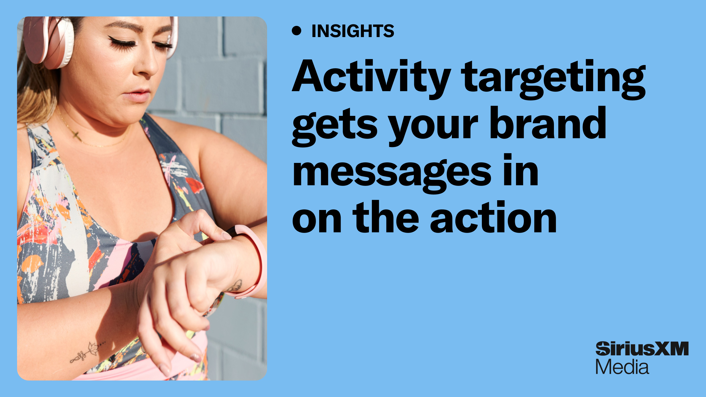 Activity Targeting Gets Your Brand Messages in on the Action