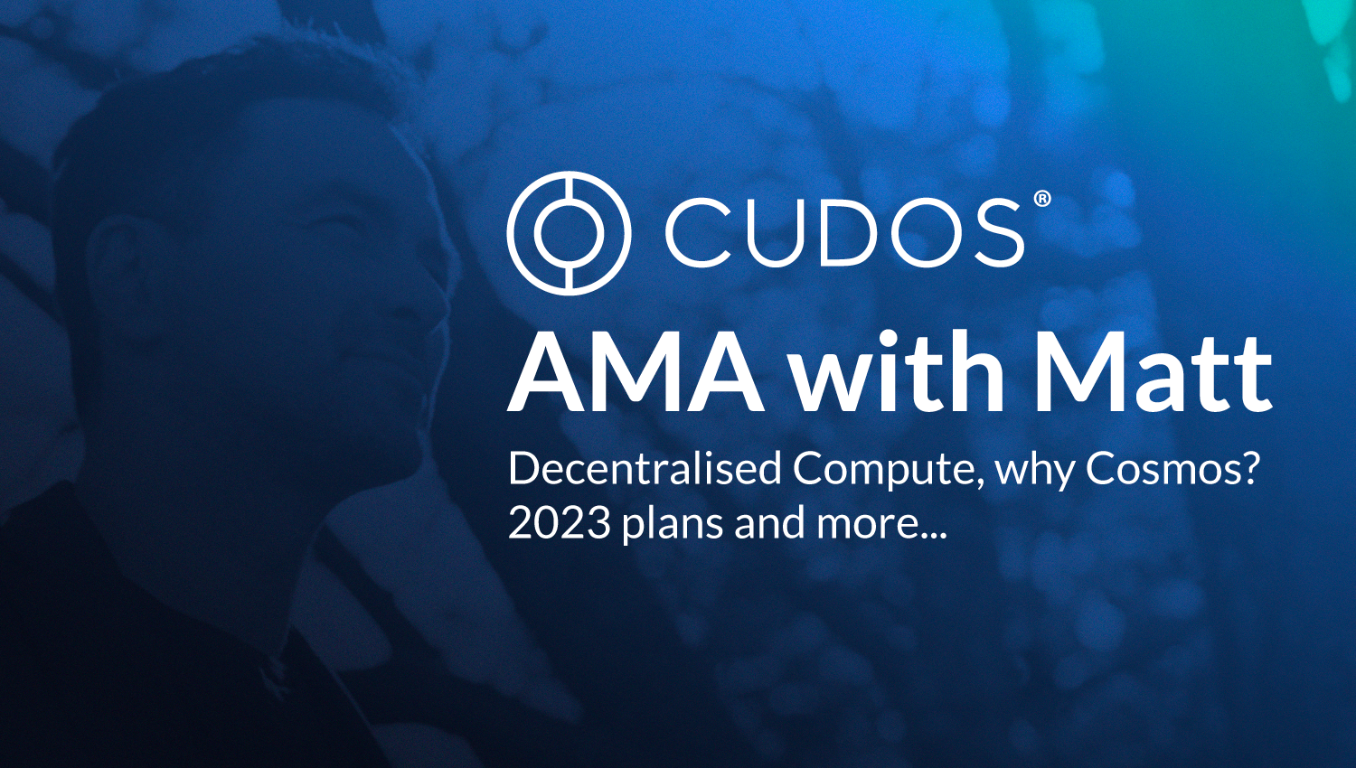AMA with Matt: decentralised compute, why Cosmos, 2023 plans