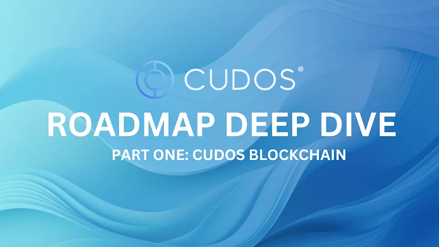 CUDOS Roadmap Series (Q3 2023) – Part One – CUDOS Blockchain Network