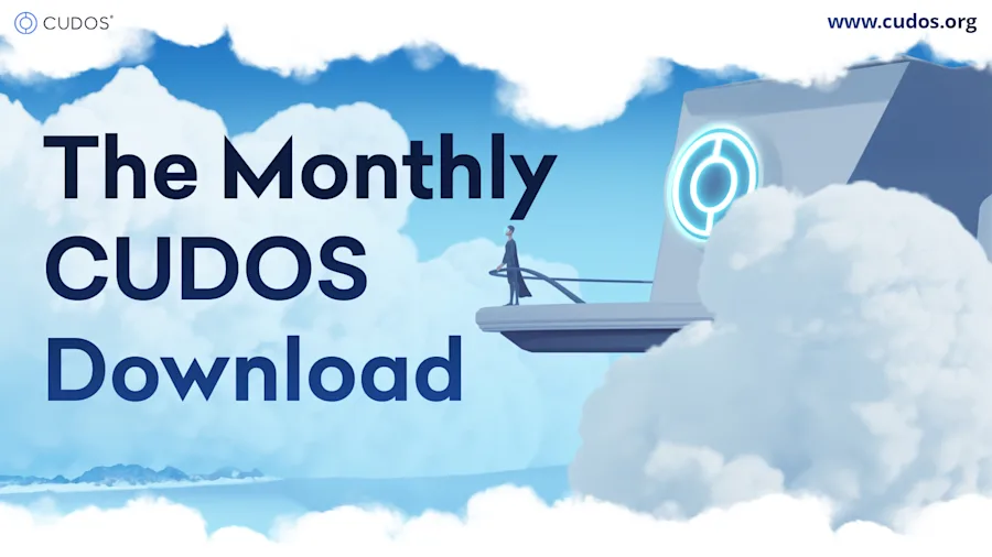 The Monthly CUDOS Download