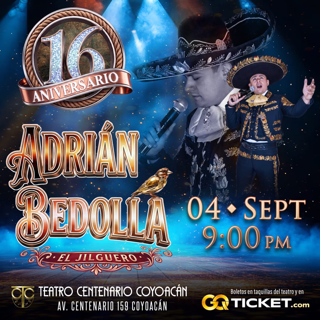Featured image of post Adrián Bedolla “El Jilguero” celebrará 16 años de trayectoria con un gran concierto en Coyoacán