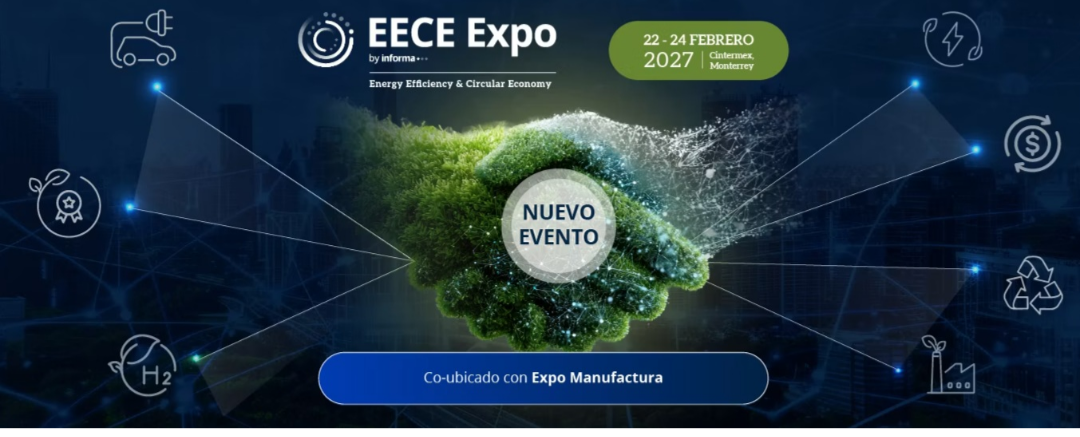 Featured image of post EECE EXPO 2027, NUEVA PLATAFORMA PARA IMPULSAR LA EFICIENCIA ENERGÉTICA Y LA ECONOMÍA CIRCULAR EN LA INDUSTRIA.