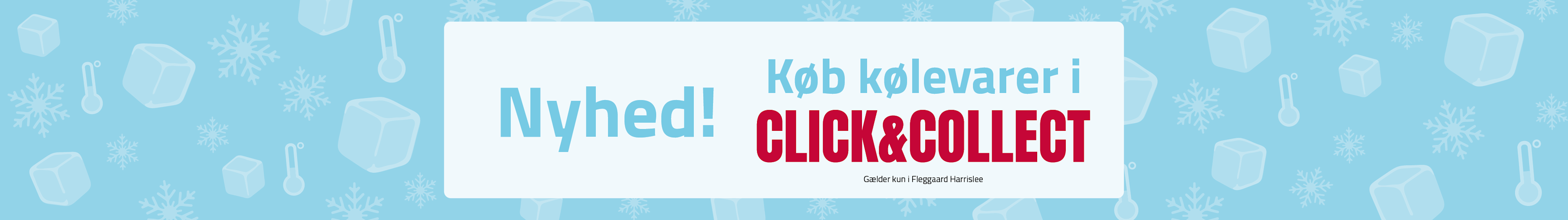 Webbanner Desktop Kølevarer i Click og Collect