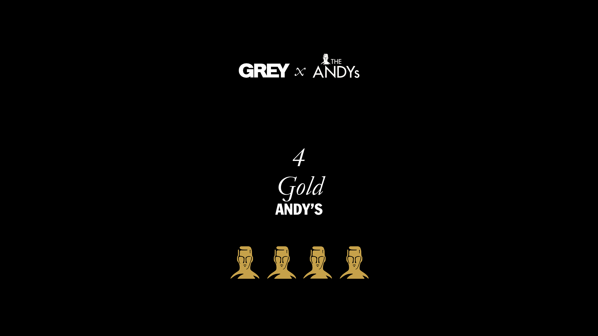 4 Gold ANDYs Awarded to Grey