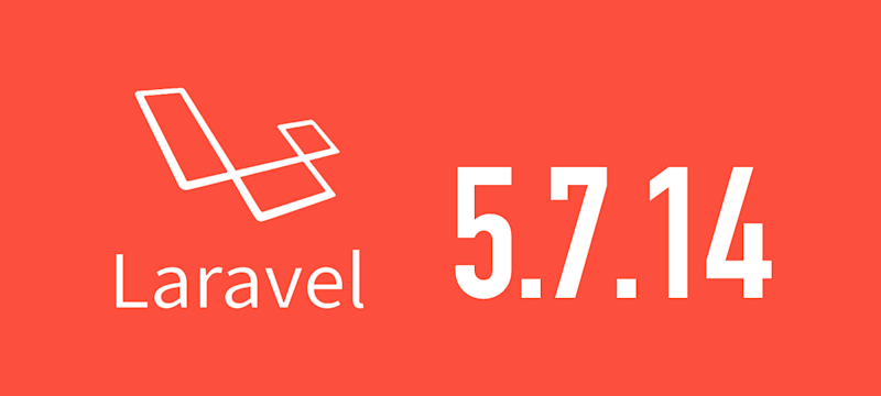 [Laravel] 5.7.14がリリースされました