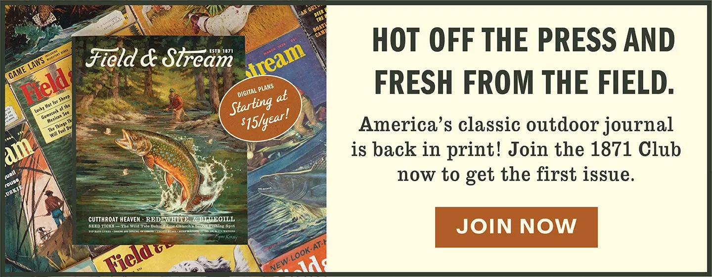 An advertisement for the new Field &amp; Stream journal