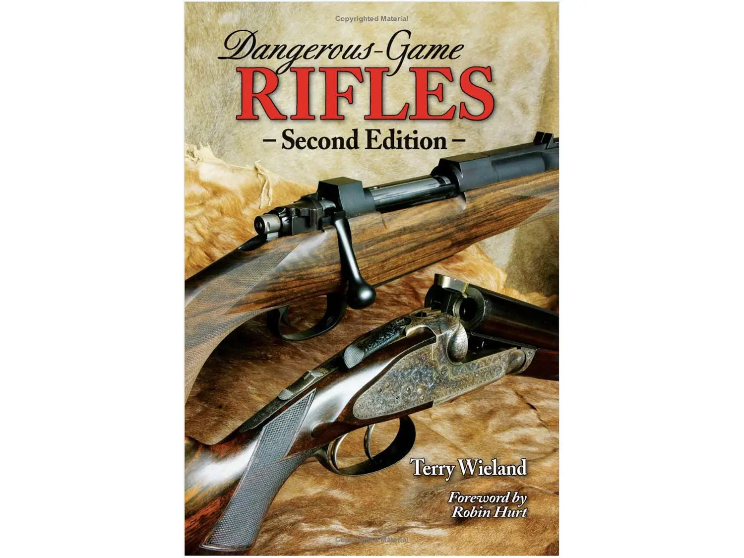 Dangerous Game Rifles, by Terry Wieland