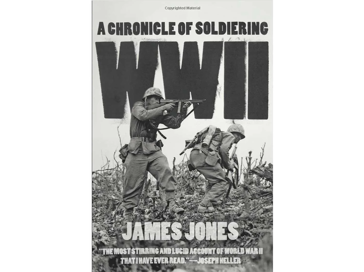 WWII, a Chronicle of Soldering by James Jones