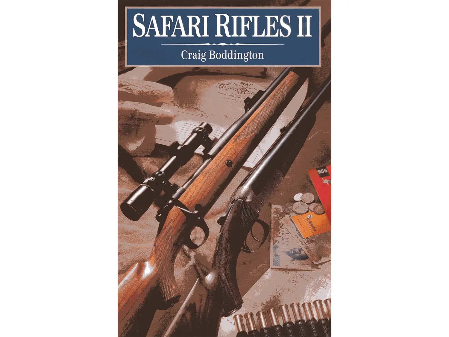 Safari Rifles II by Craig Boddington