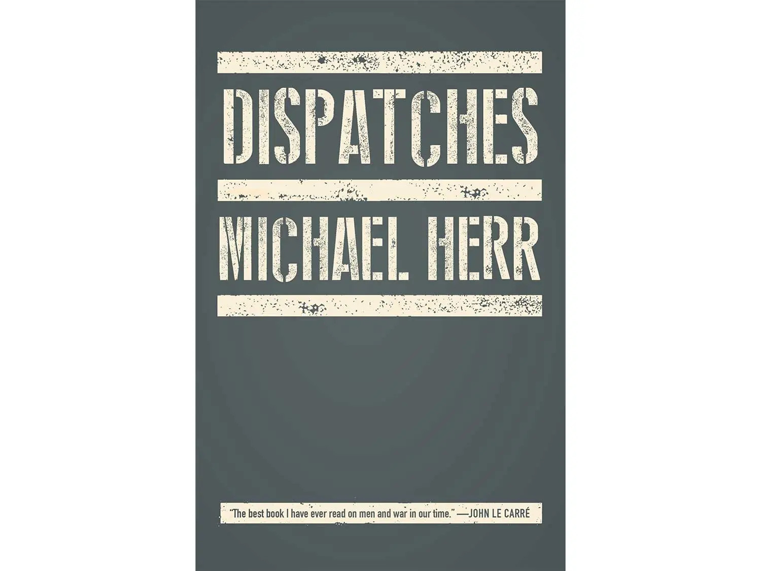 _Dispatches_, by Michael Herr